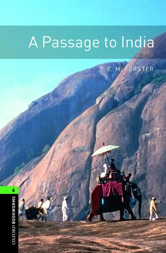 Oxford bookworms library 6: a passage to india - oxford bookworms library 6: a passage to india - boek