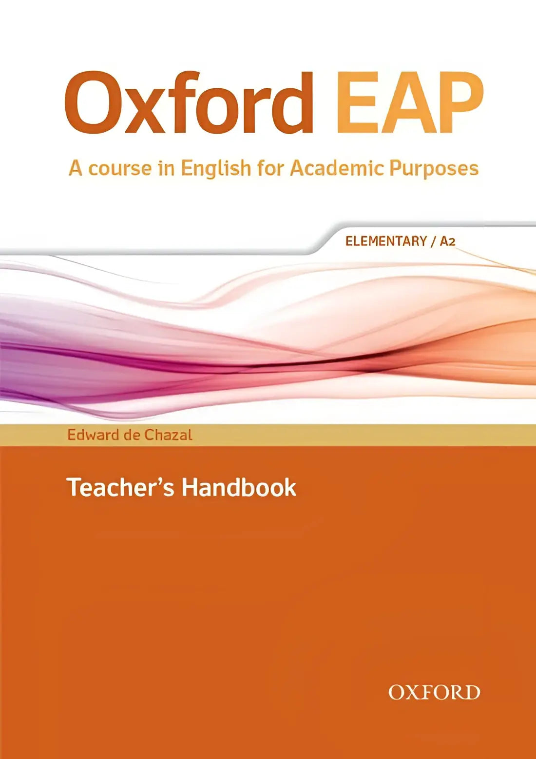 Oxford eap a2 - a course in english for academic purposes teacher’s book + dvd/audio-cd pack - oxford eap a2 - a course