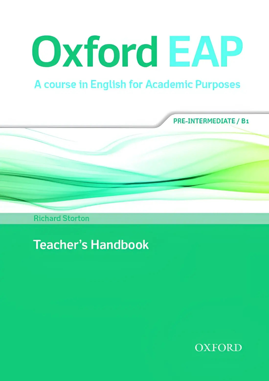 Oxford eap b1 - a course in english for academic purposes teacher’s book + dvd/audio-cd pack - oxford eap b1 - a course
