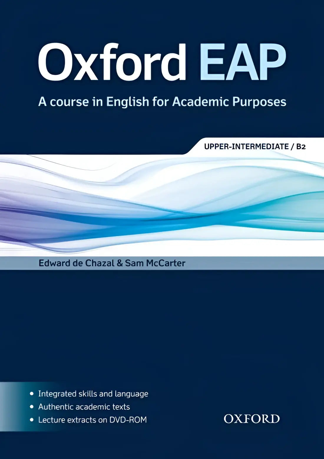 Oxford eap b2 - a course in english for academic purpose student’s book + dvd-rom pack - oxford eap b2 - a course