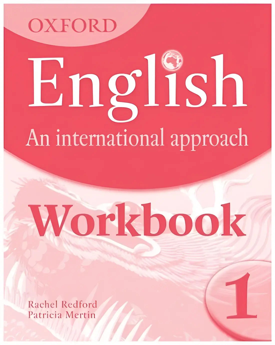 Oxford english: an international approach 1 workbook - oxford english: an international approach 1 workbook - boek