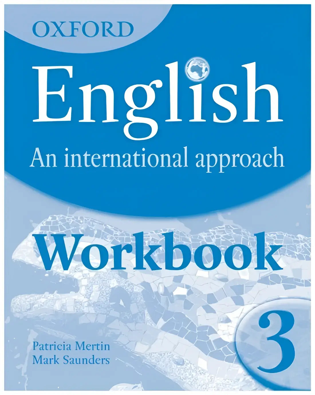 Oxford english: an international approach 3 workbook - oxford english: an international approach 3 workbook - boek