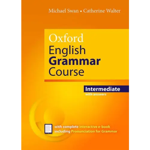 Oxford english grammar course: intermediate with key (includes e-book) - oxford english grammar course: intermediate