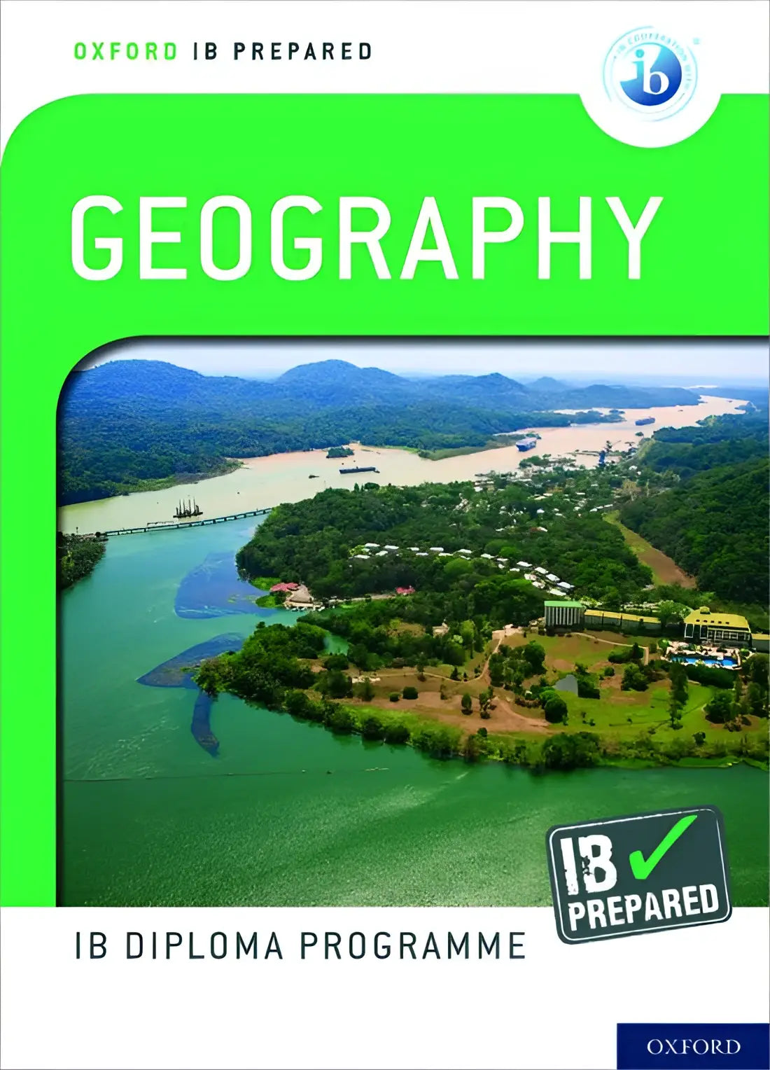 Oxford ib diploma programme: ib prepared: geography - oxford ib diploma programme: ib prepared: geography - boek