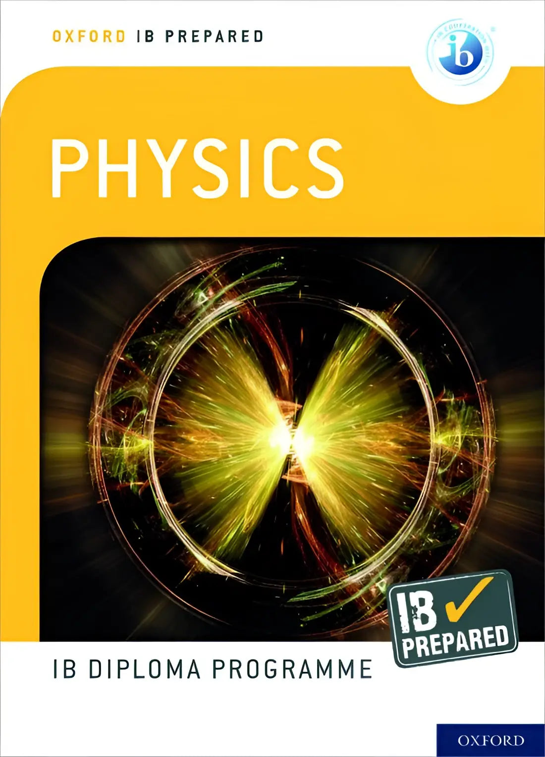 Oxford ib diploma programme: ib prepared: physics - oxford ib diploma programme: ib prepared: physics - boek
