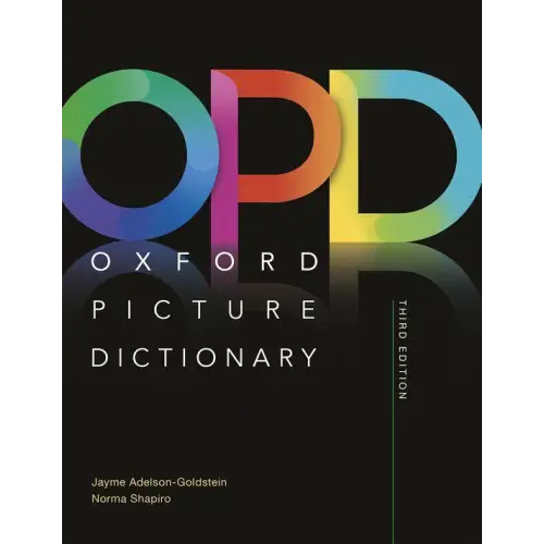 Oxford picture dictionary: monolingual (american english):picture the journey to success - oxford picture dictionary: