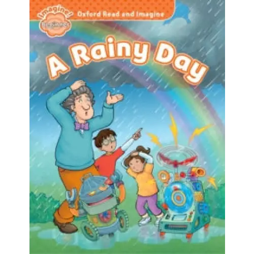 Oxford read and imagine: beginner: a rainy day - oxford read and imagine: beginner: a rainy day - boek
