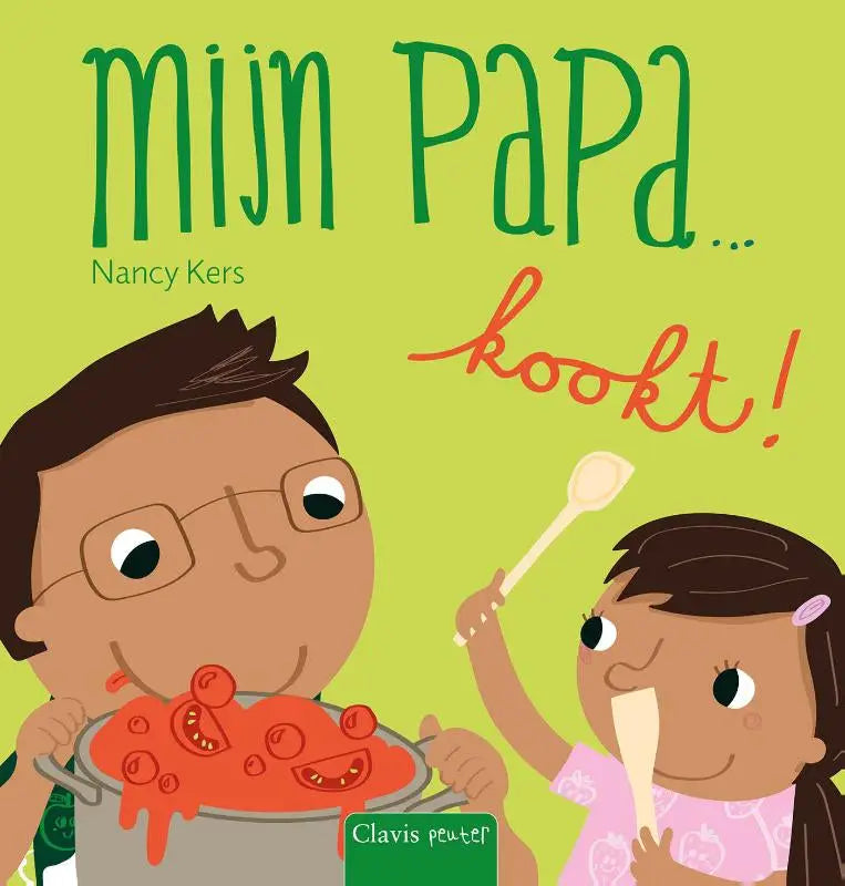 Groen kinderboek mijn papa kookt van nancy kers uitgegeven door clavis bvba
