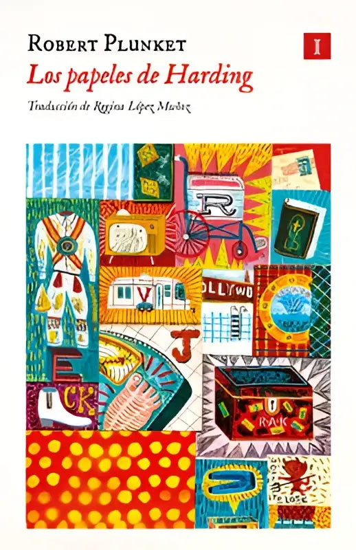 De levendige collageachtige omslag van papeles de harding van robert plunket toont een kleurrijk patchworkontwerp met illustraties en tekstfragmenten