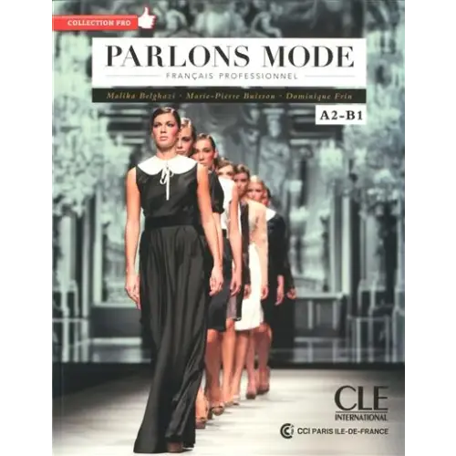 Parlons mode francais professionel a2/b1 book + cd - parlons mode francais professionel a2/b1 book + cd - boek