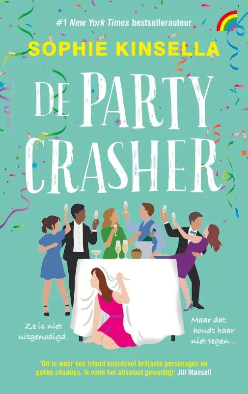 De partycrasher van sophie kinsella is een nederlandstalige feelgoodroman met een turquoise omslag en feestelijke illustraties
