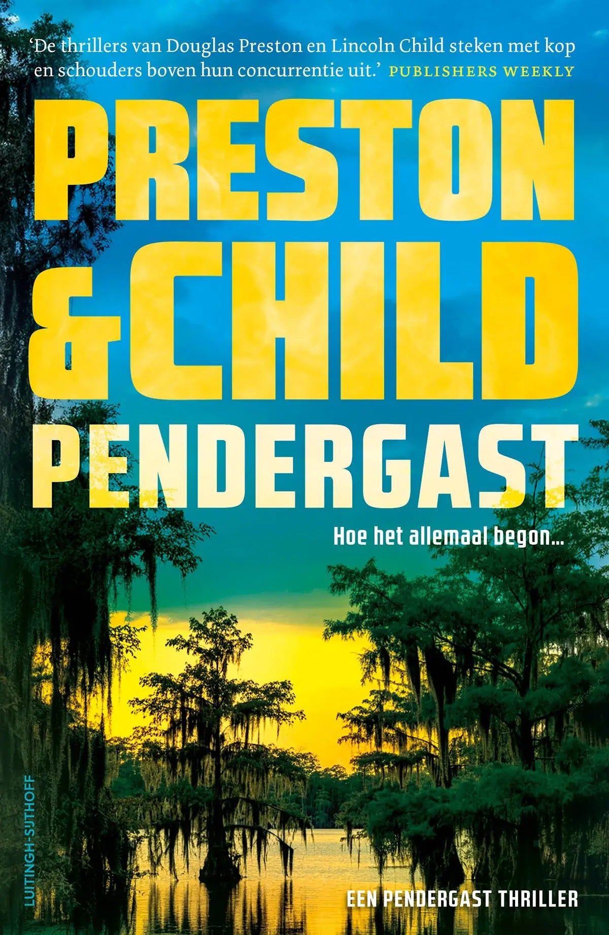 Boekcover met gele en witte tekst preston & child en pendergast met moerbomen bij zonsondergang over allemaal begon