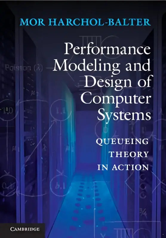 De boekcover van performance modeling and design of computer systems toont een blauw serverrack met queueing theory elemente