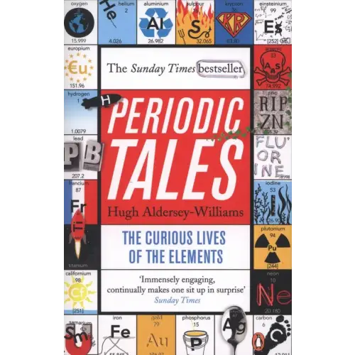 Periodic tales: the curious lives of the elements - periodic tales: the curious lives of the elements - boek