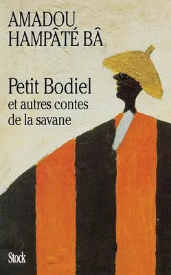 Petit Bodiel et autres contes de la savane
