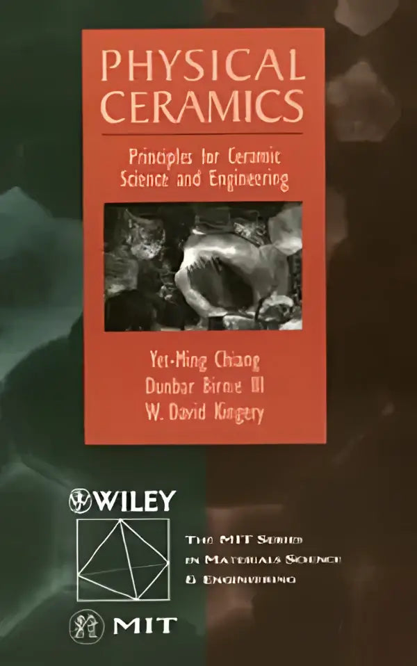 Het rode boek physical ceramics principes voor ceramic science and engineering behandelt principes voor ceramic wetenschap
