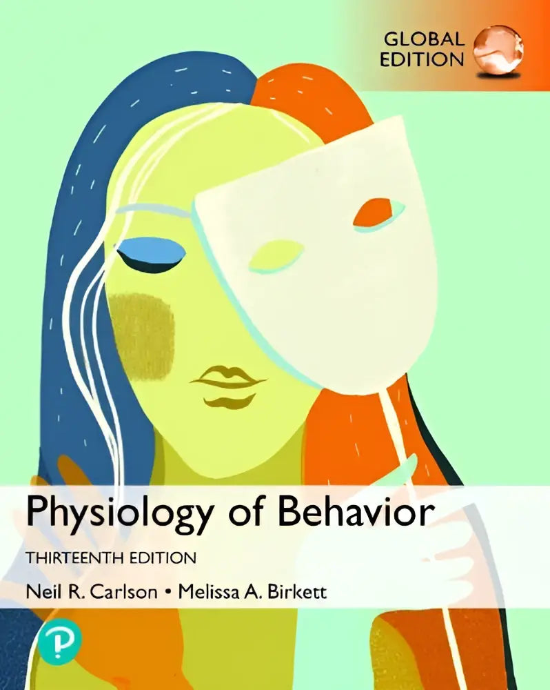 De cover van de physiology of behavior van neil carlson en melissa birkett toont een gestileerde illustratie met een oranje masker en blauwe haren op een lichtgroene achtergrond voor toegankelijke gedragsfysiologie