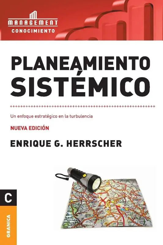 Planeamiento sistemico - Un enfoque estrategico en la turbulencia