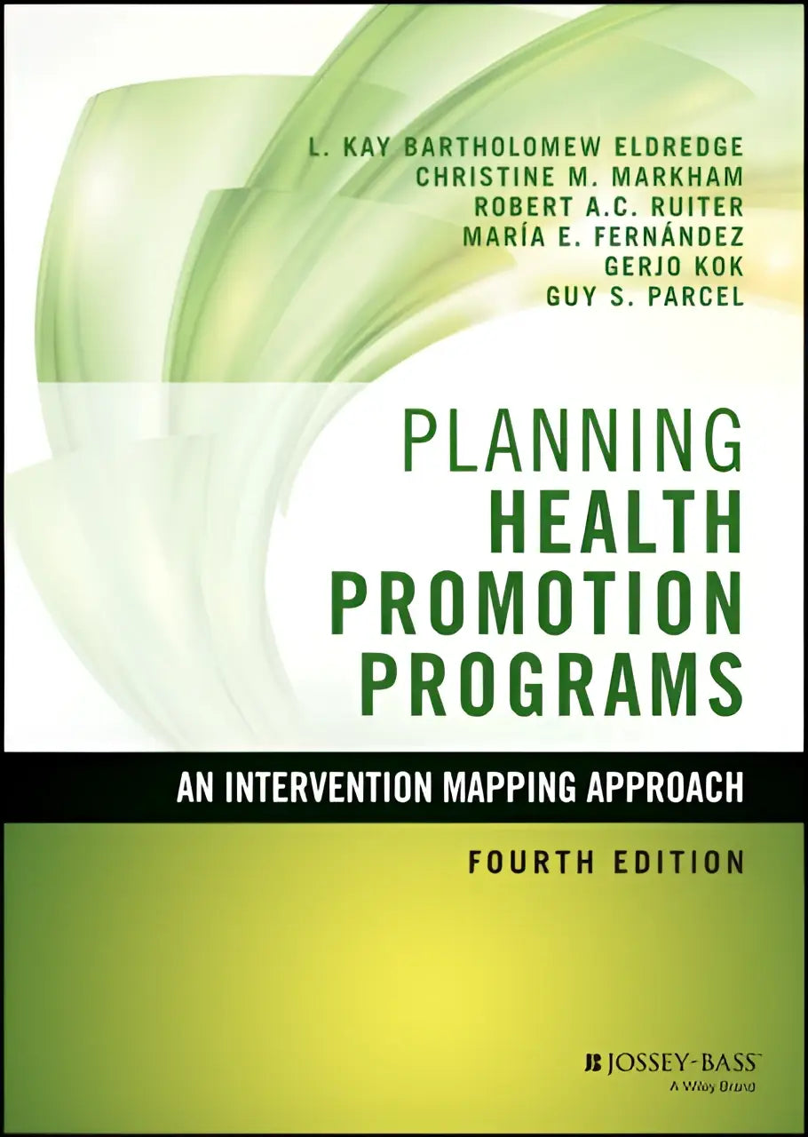 Groen-wit hardcover leerboek planning health promotion programs een interventie mapping benadering vierde editie voor openbare gezondheid