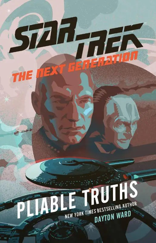 Cover van star trek the next generation roman pliable truths met illustratie van captain jean-luc picard worf en uss enterprise-d