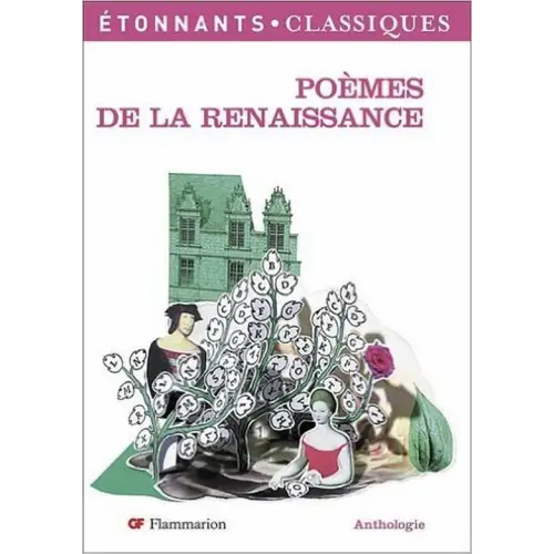 Poèmes de la renaissance (étonnants classiques) - poèmes de la renaissance (étonnants classiques) - boek