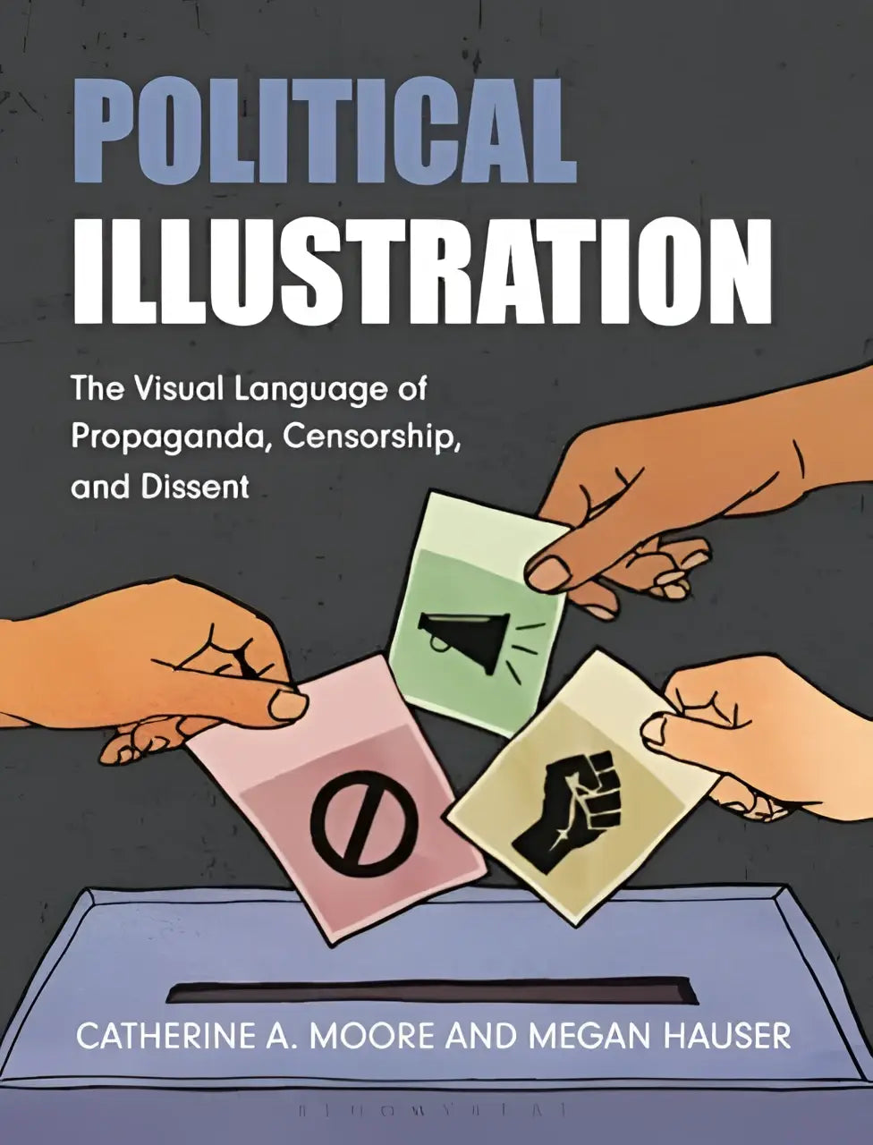 De boekomslag van political illustration toont de visuele taal van propaganda in grote blauwe en witte letters