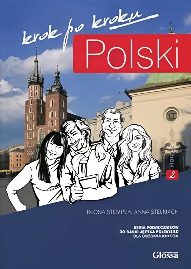 Polski krok po kroku: student’s textbook: volume 2 - polski, krok po kroku: student’s textbook: volume 2 - boek