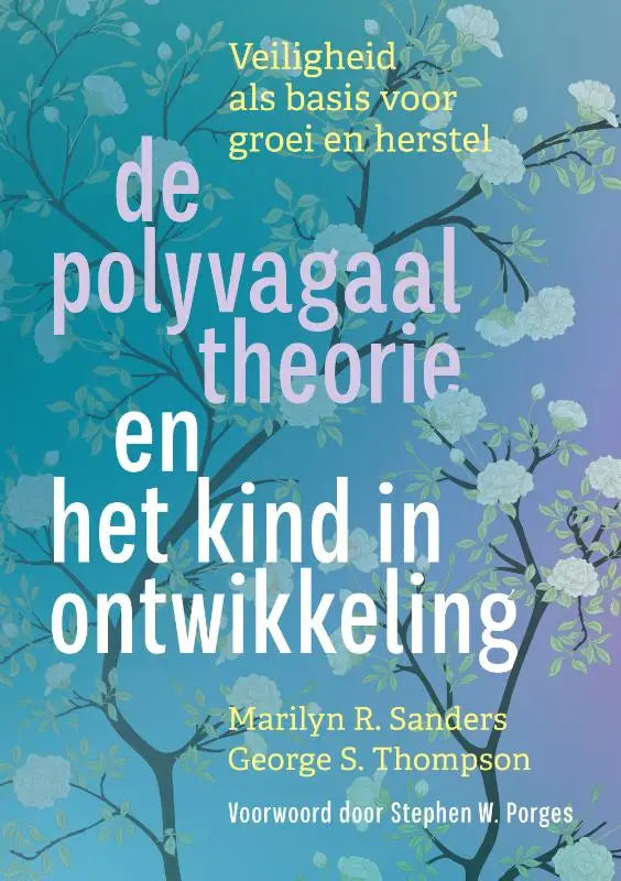 De boekcover van de polyvagaaltheorie en het kind in ontwikkeling toont een zachte teal tot lavendel achtergrond met witte bloesems, ideaal voor jonge lezers