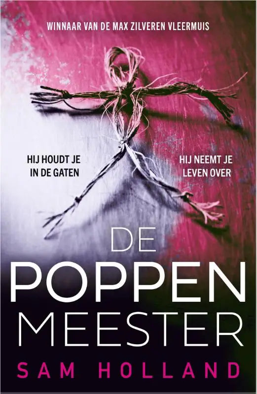 De poppenmeester - Hij houdt je in de gaten. Hij neemt je leven over.