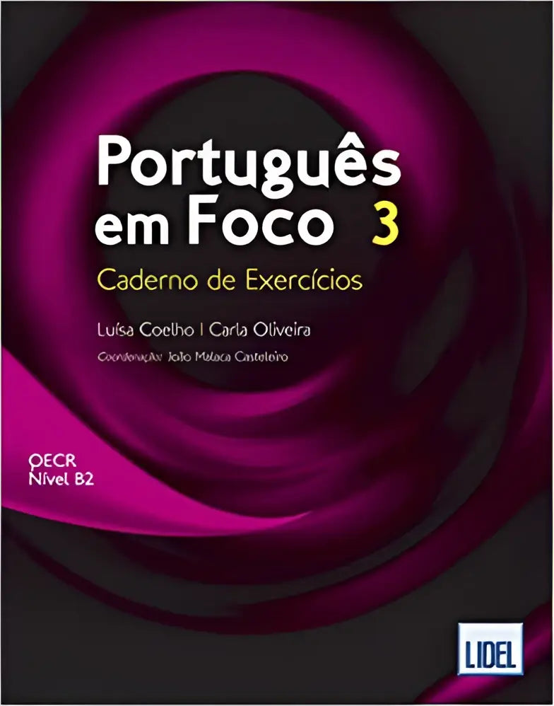 Português em foco 3 (b2) caderno de exercicios - português em foco 3 (b2) caderno de exercicios - boek