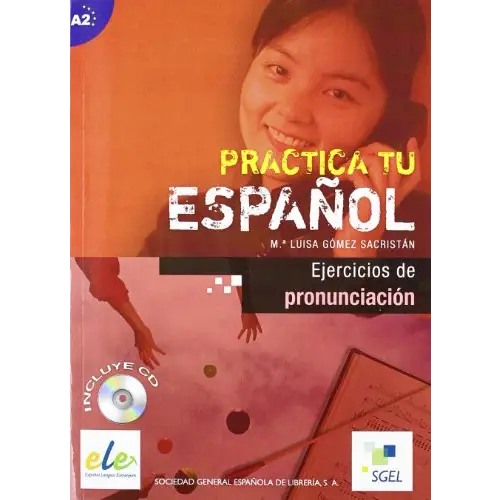 Practica tu español ejercicios de pronunciación + cd-audio - practica tu español ejercicios de pronunciación + cd-audio