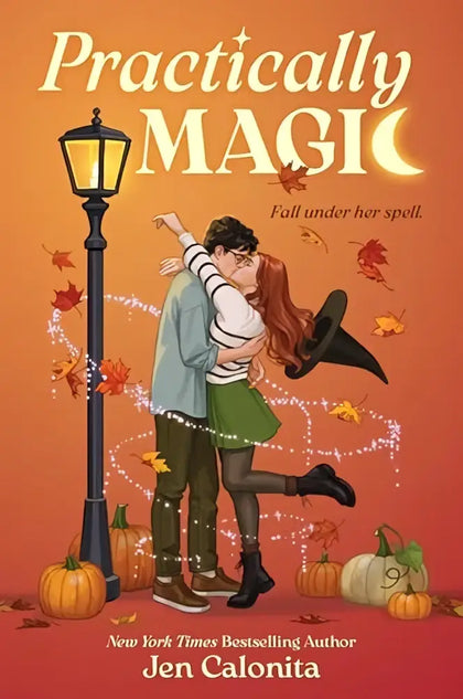 The practically magic book by jen calonita features a glowing orange and yellow title with cozy fall vibes background