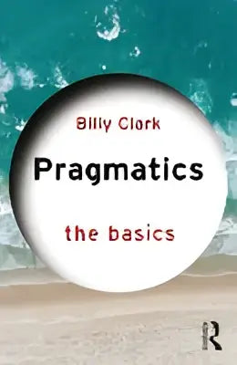 Witte boekomslag met zwarte tekst pragmatics the basics door billy clark en minimalistisch ontwerp