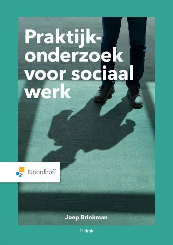 Het boek praktijkonderzoek voor sociaal werk van joep brinkman door noordhoff richt zich op sociaal werk management algemeen