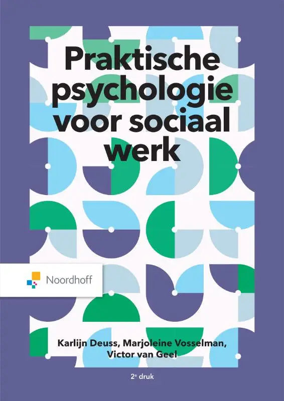 De boekcover van praktische psychologie voor sociaal werk door karlijn deuss toont een modern ontwerp met groene, blauwe en paarse halve cirkels