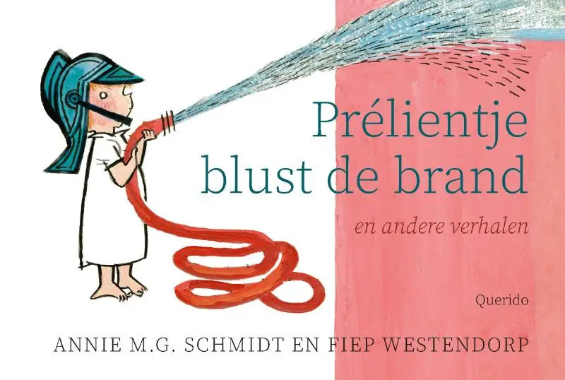 Een kind in een witte jurk en teal helm houdt een rode brandspuit vast in prélientje blust en andere verhalen voor jonge lezers