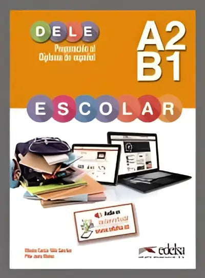 Preparación al dele escolar a2/b1 libro del alumno - preparación al dele escolar a2/b1 libro del alumno - boek