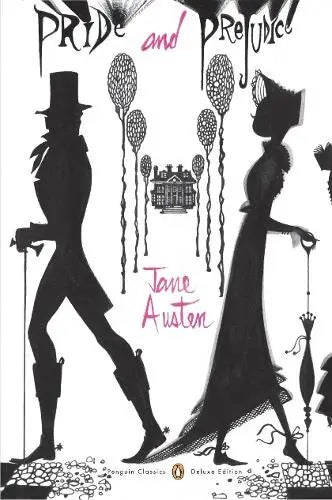Pride and Prejudice - Penguin Classics Deluxe Edition