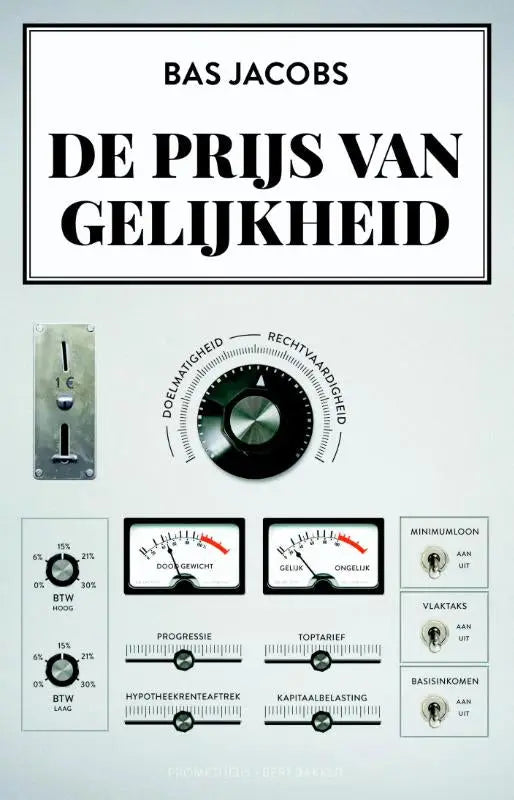 De cover van het boek de prijs van gelijkheid door bas jacobs toont een minimalistisch design met economische symbolen binnen economie