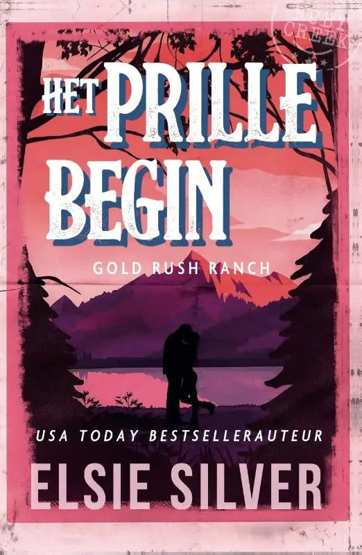 De boekcover van het prille begin door elsie silver toont witte letters tegen een roze paarse ranch romance zonsondergang