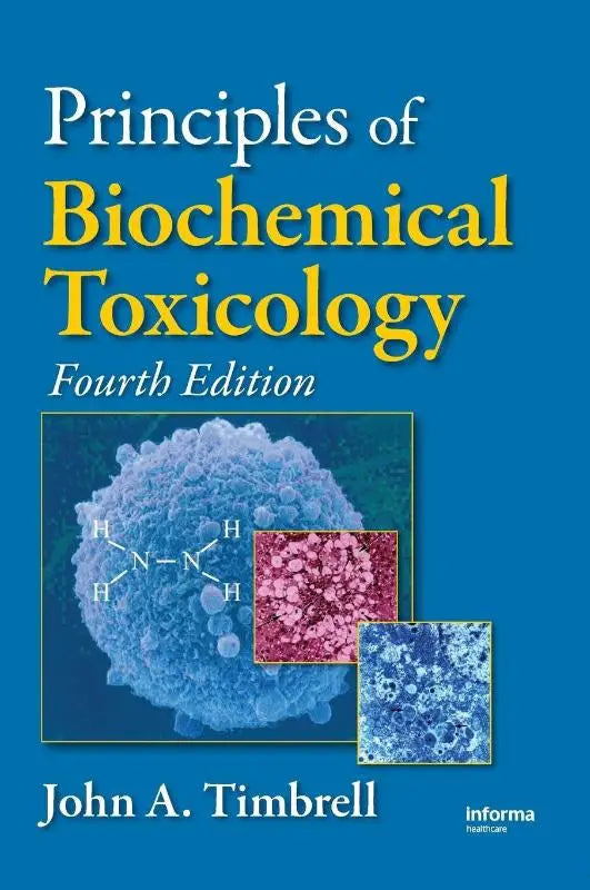 Blauw hardcover boek principes van biochemische toxicologie vierde editie door john a over mechanismen