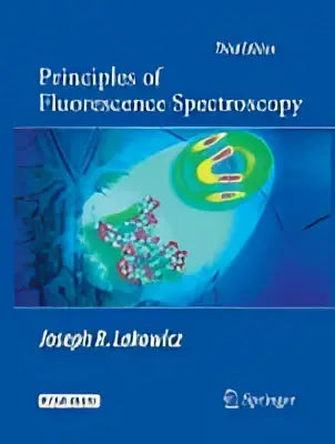 De boekomslag van principles of fluorescence spectroscopy door joseph r met focus op spectroscopietechnieken
