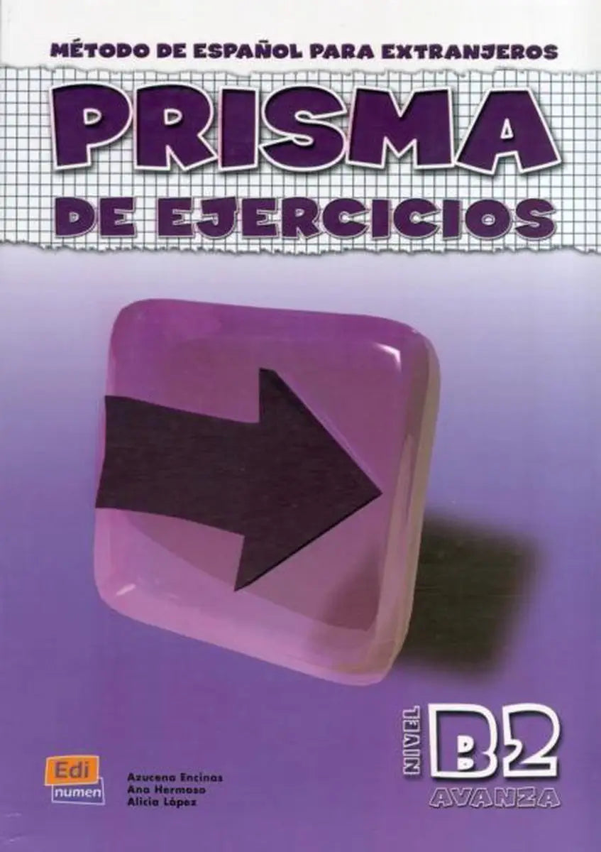 Prisma avanza b2 libro de ejercicios - prisma avanza b2 libro de ejercicios - boek
