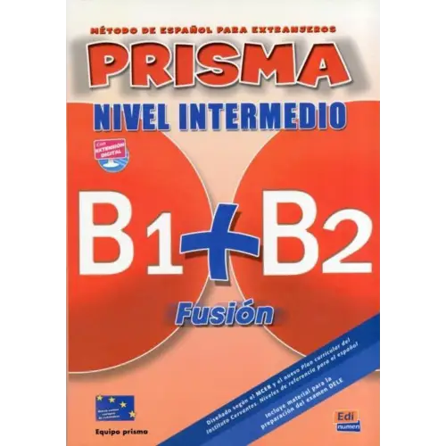 Prisma b1 + b2 fusión - nivel intermedio alumno + cd - prisma b1 + b2 fusión - nivel intermedio alumno + cd - boek