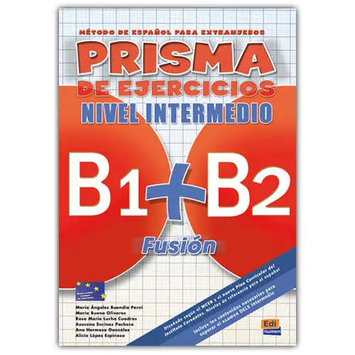 Prisma b1 + b2 fusión - nivel intermedio ejercicios - prisma b1 + b2 fusión - nivel intermedio ejercicios - boek