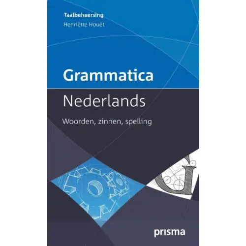 Prisma grammatica nederlands - prisma grammatica nederlands - boek