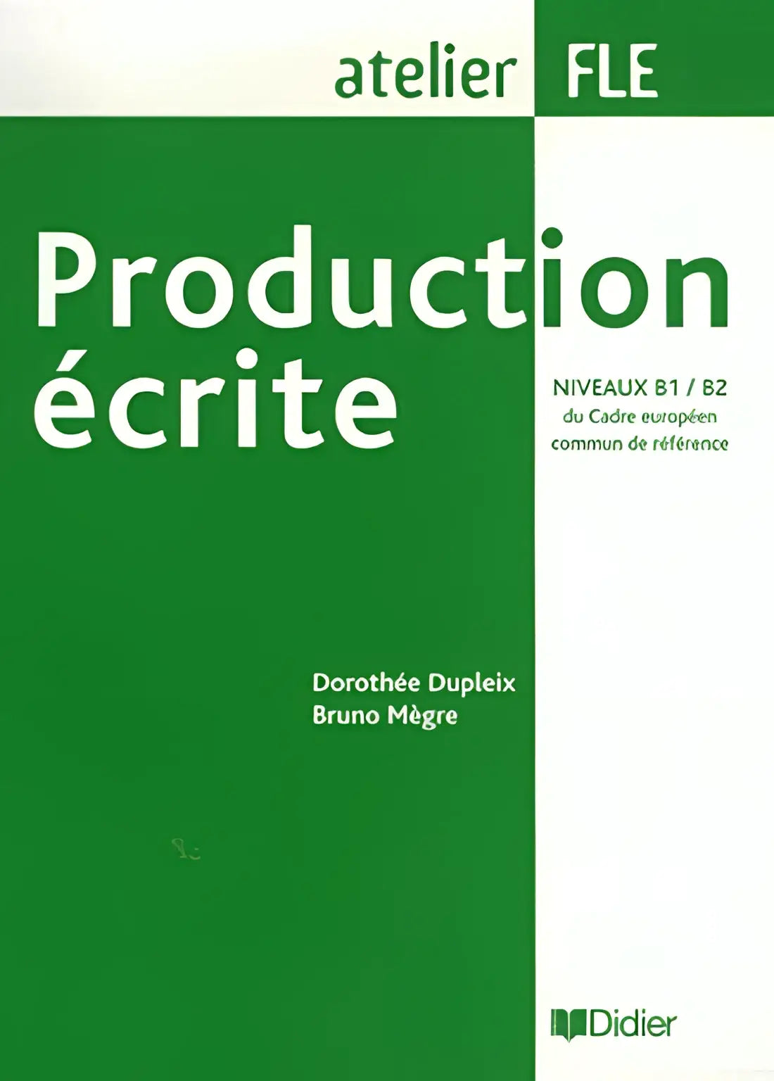 Production écrite b1-b2 - production écrite b1-b2 - boek