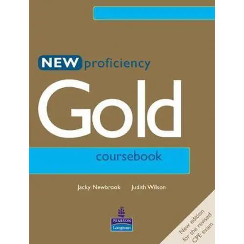 Proficiency gold new edition student’s book - proficiency gold new edition student’s book - boek