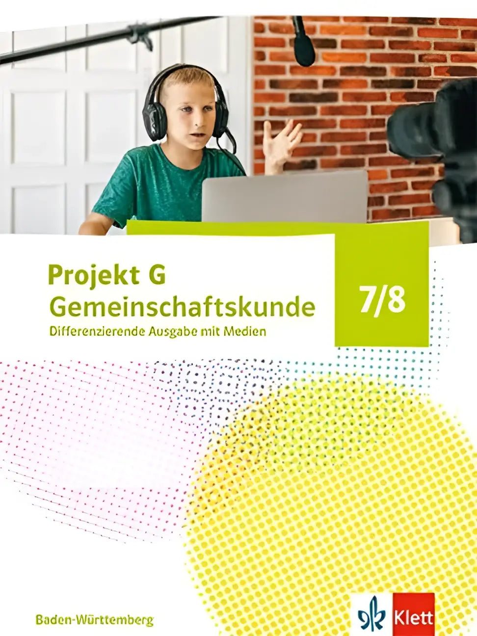 Groen-witte cover van het schulbuch mit medien projekt g gemeinschaftskunde klasse 7/8 van klett voor baden-württemberg