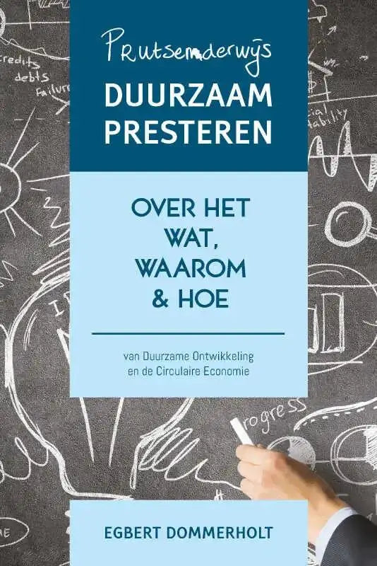 De boekcover van prutsenderwijs duurzaam presteren toont een donkerblauw koptekst en een lichtblauw paneel met titel op een schoolbordachtergrond